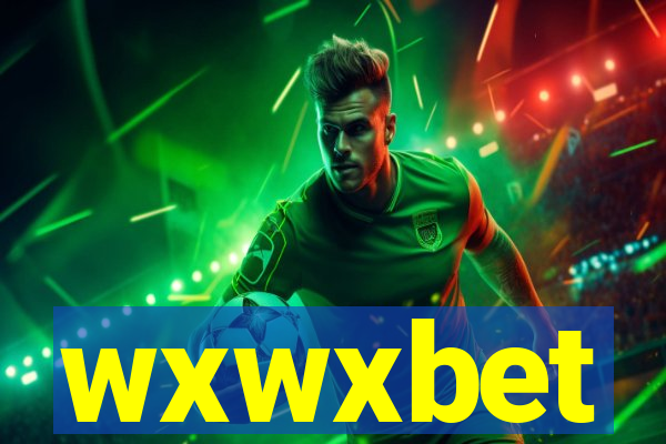 wxwxbet