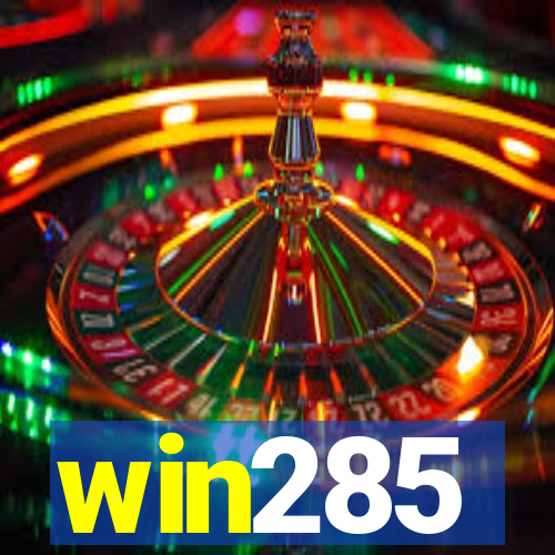 win285