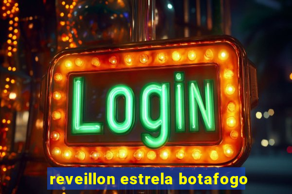 reveillon estrela botafogo