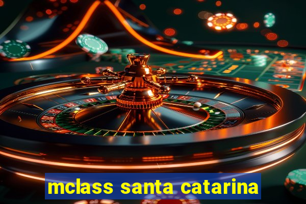mclass santa catarina