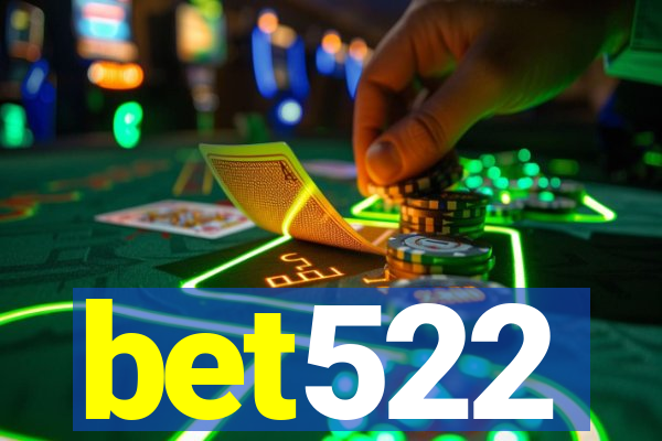 bet522
