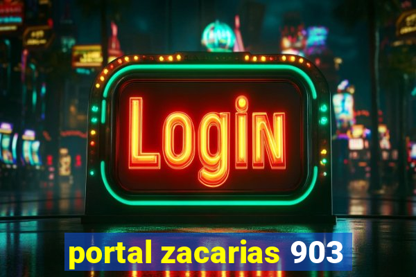 portal zacarias 903