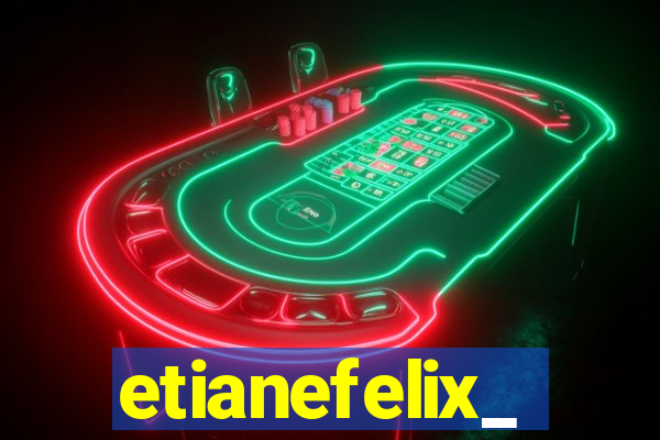 etianefelix_