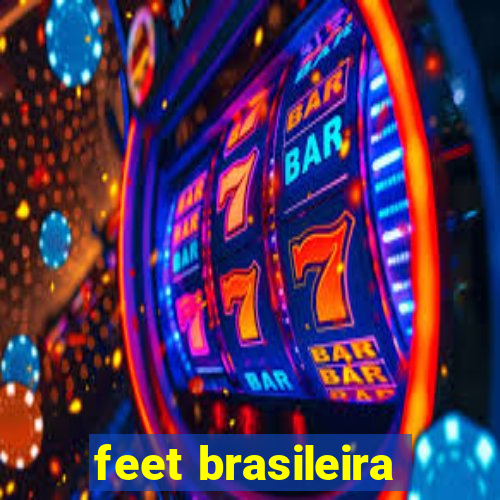 feet brasileira