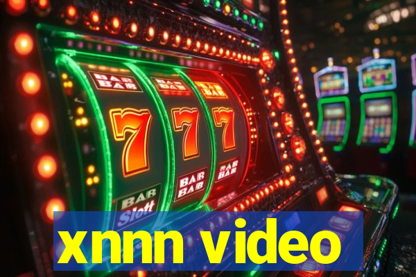 xnnn video