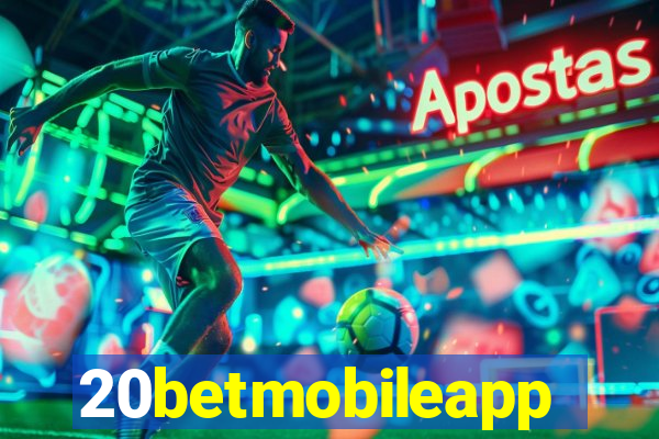 20betmobileapp