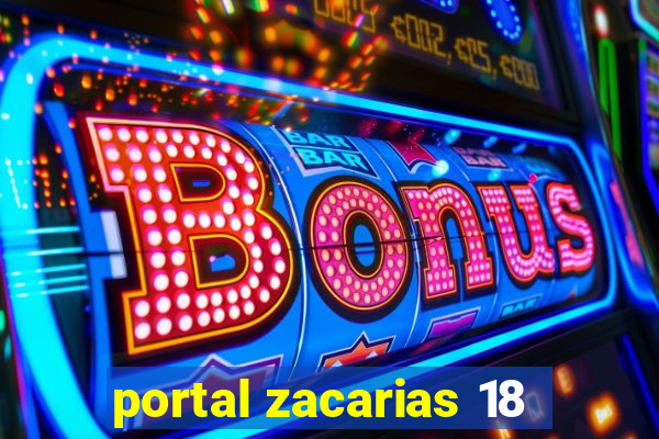 portal zacarias 18