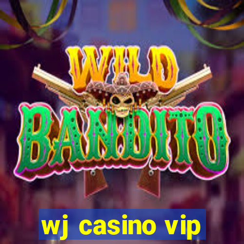 wj casino vip