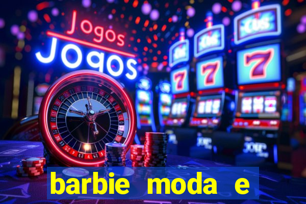 barbie moda e magia boneca