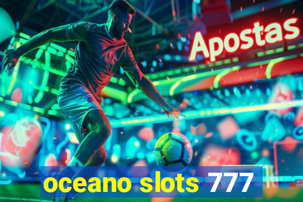 oceano slots 777