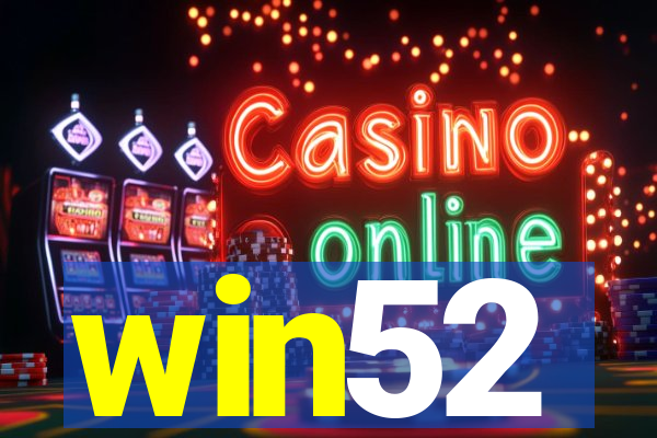 win52