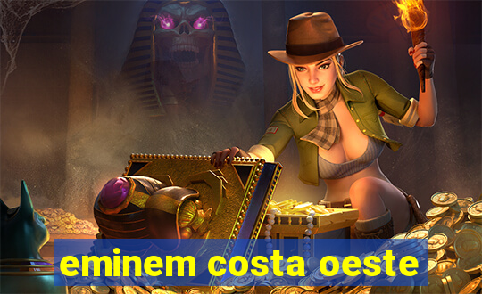 eminem costa oeste