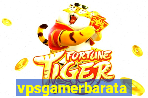 vpsgamerbarata