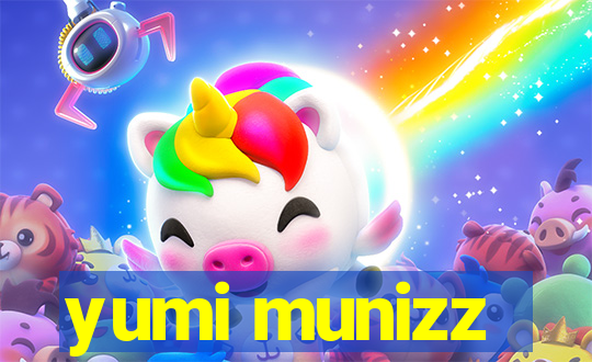 yumi munizz
