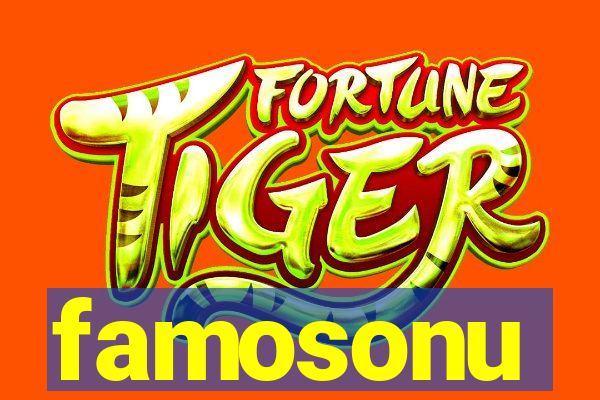 famosonu