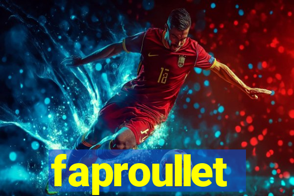 faproullet