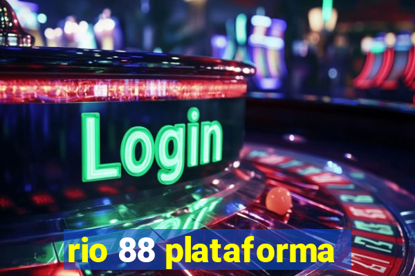 rio 88 plataforma