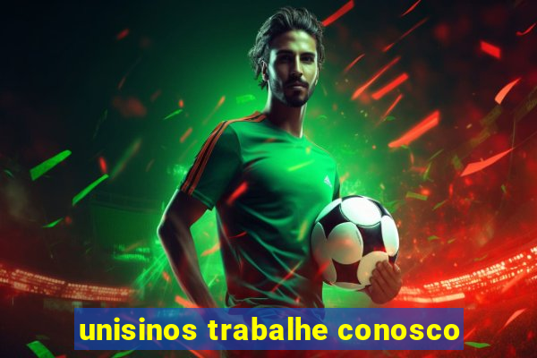 unisinos trabalhe conosco