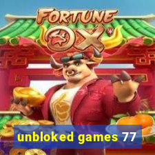 unbloked games 77