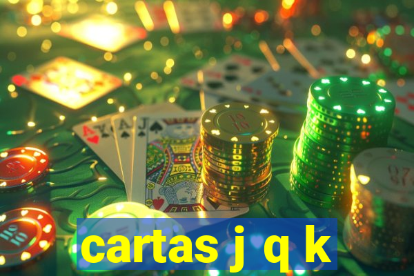 cartas j q k