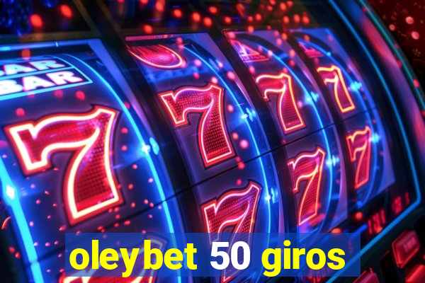oleybet 50 giros