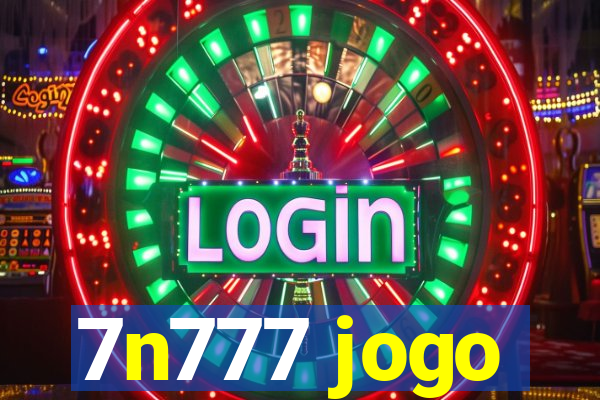 7n777 jogo
