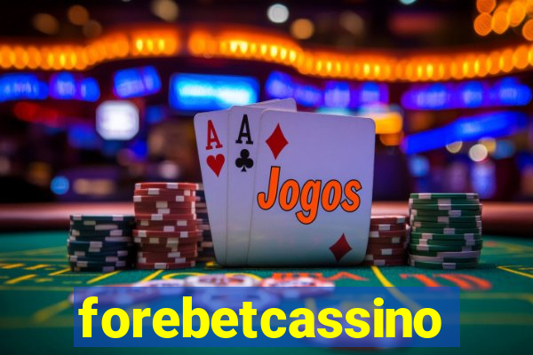 forebetcassino
