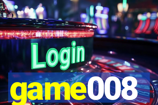 game008