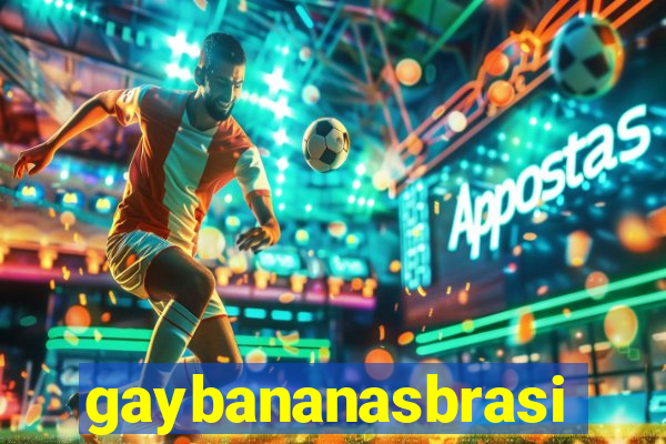 gaybananasbrasil