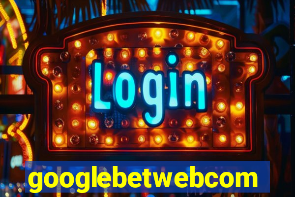 googlebetwebcom
