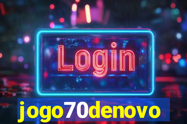 jogo70denovo