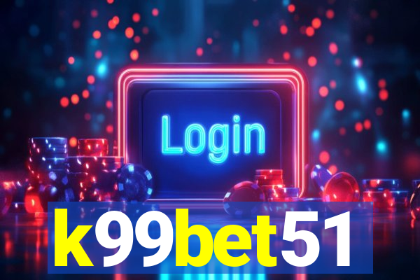 k99bet51