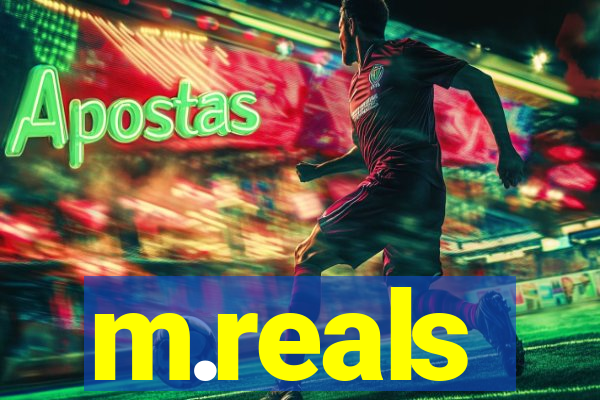 m.reals
