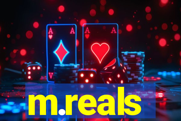 m.reals
