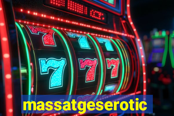 massatgeserotics's