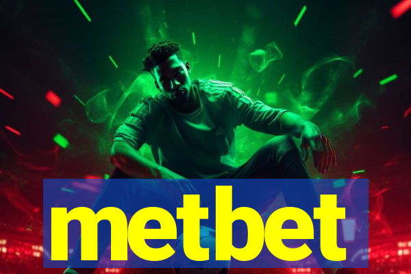 metbet