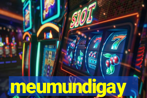 meumundigay