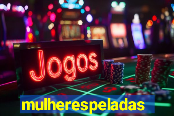 mulherespeladas