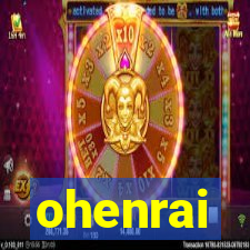 ohenrai