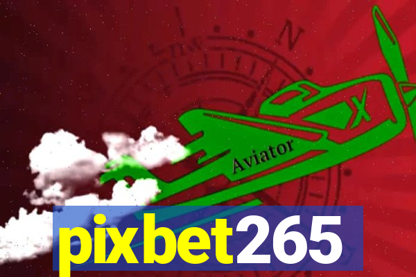 pixbet265