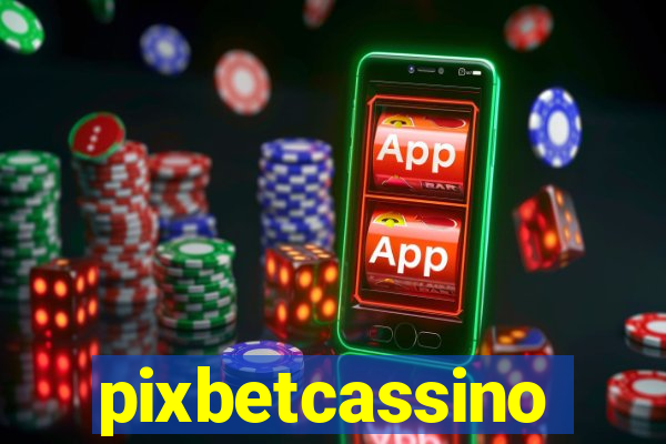 pixbetcassino