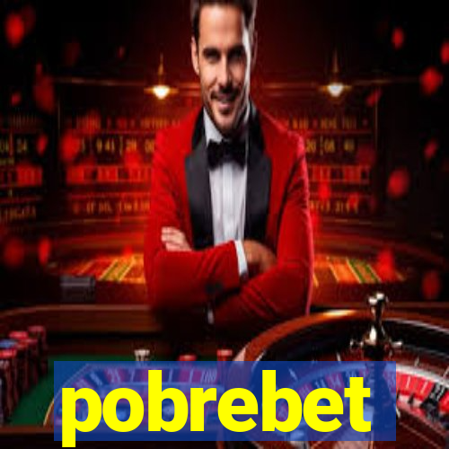 pobrebet