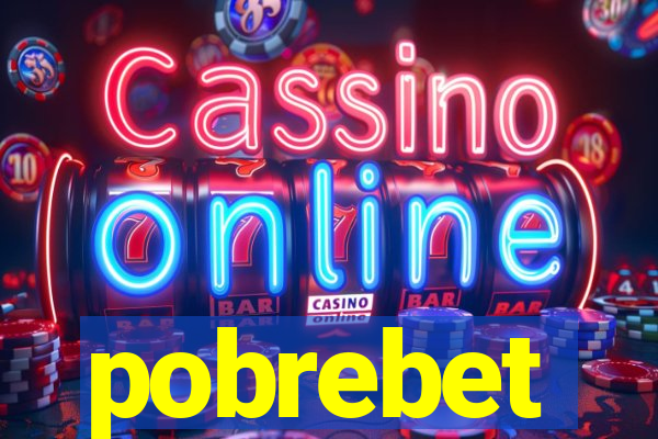 pobrebet