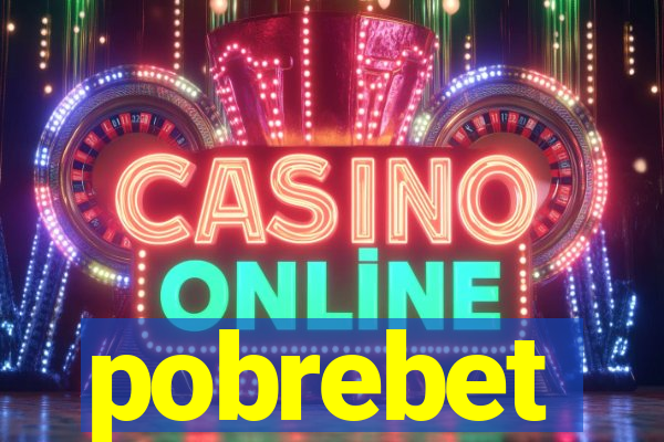 pobrebet