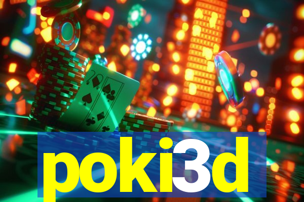 poki3d