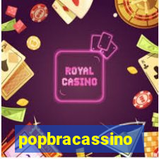 popbracassino