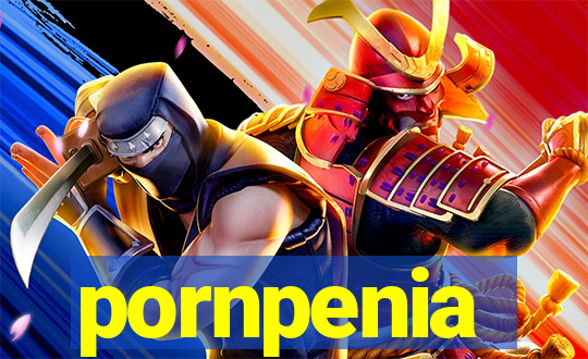 pornpenia