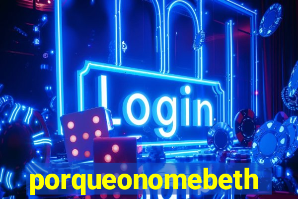 porqueonomebeth
