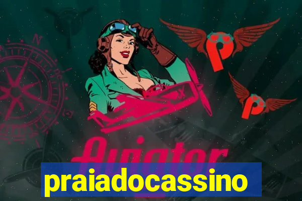 praiadocassino