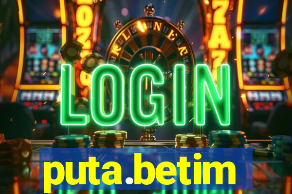 puta.betim